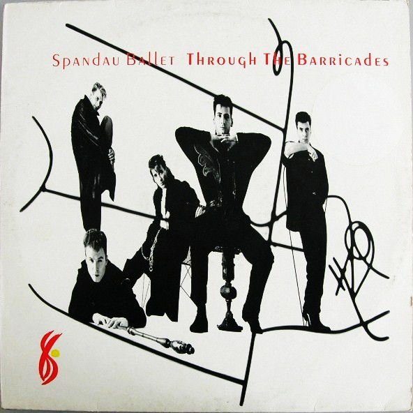 Spandau Ballet – Through The Barricades LP