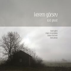 Kerem Görsev - Lost Ghost LP