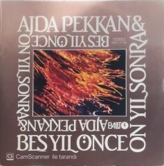 Ajda Pekkan - Beş Yıl Önce On Yıl Sonra - LP