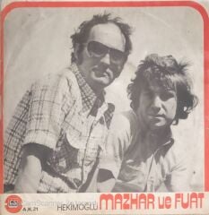 Mazhar Ve Fuat - Hekimoğlu - 45'lik