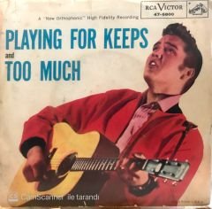 Elvis Presley Playing for Keeps 45lik