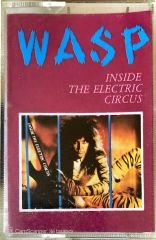 W.A.S.P. - Inside The Electric Circus KASET