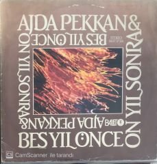 Ajda Pekkan - Beş Yıl Önce On Yıl Sonra LP
