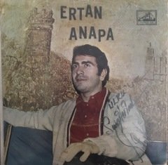 Ertan Anapara Kim Zaman Çok Uzaksın 45lik