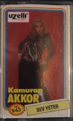 Kamuran Akkor  - Sev Yeter KASET