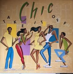 Chic - Take It Off LP