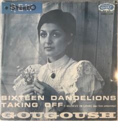 Gougoush - Sixteen Dandelions 45lik