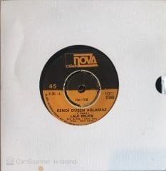 Lale Belkıs - Kendi Düşen Ağlamaz 45lik