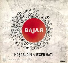 Bajar / Hoşgeldin // B'xér Hati CD