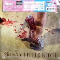 Hole / Skinny Little Bİtch LP Maxi Single
