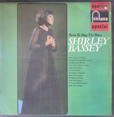 Shirley Bassey Born To Sing The Blues