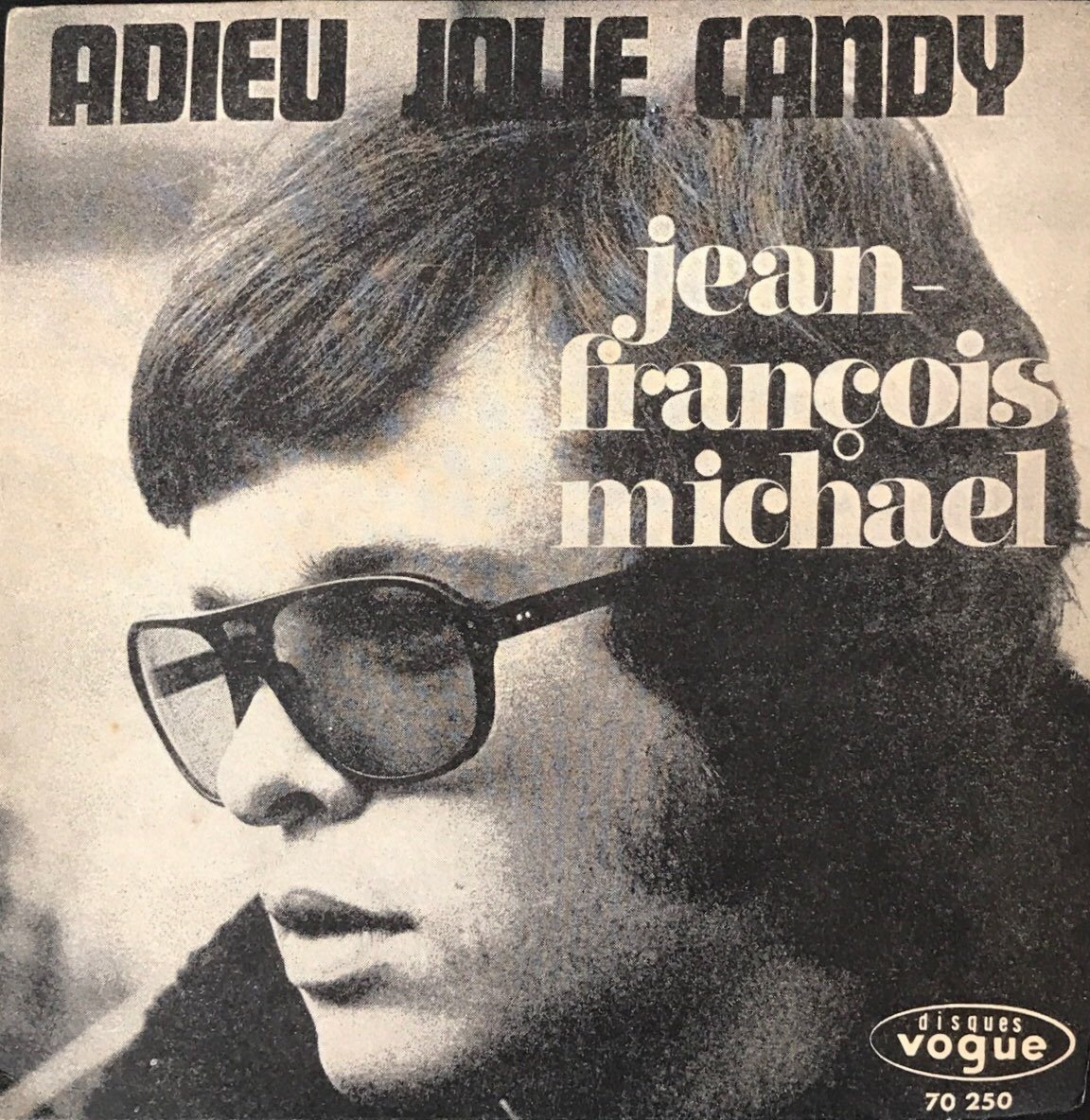 Jean-François Michael Adieu Jolie Candy 45lik