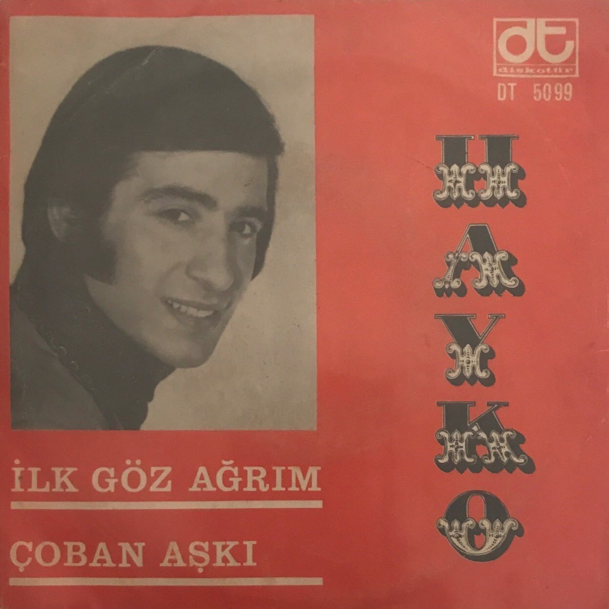 Hayko İlk Göz Ağrım 45lik