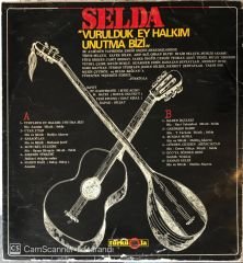 Selda- Vurulduk Ey Halkım Unutma Bizi LP