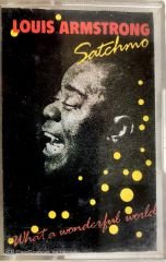 Louis Armstrong - Satchmo / What A Wonderful World KASET