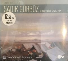 Sadık Gürbüz - Gurbet Bize Yazgı Mı ? CD