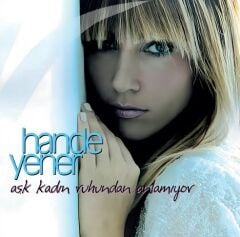 Hande Yener - Aşk Kadın Ruhundan Anlamıyor LP