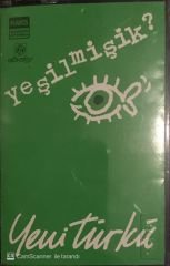 Yeni Türkü - Yeşilmişik KASET