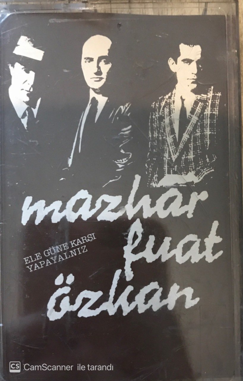Mazhar Fuat Özkan Ele Güne Karşı Yapayalnız KASET