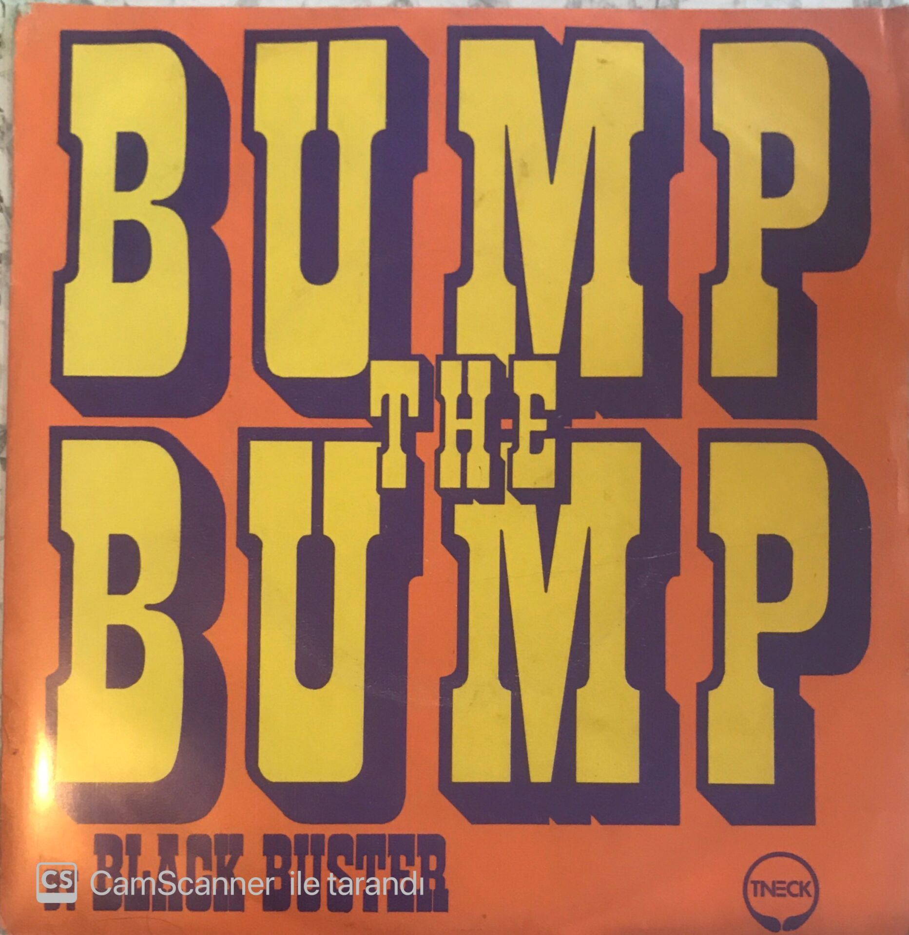 Black Buster - Bump The Bump 45lik