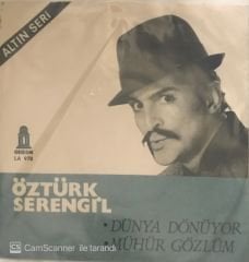 Öztürk Serengil Dünya Dönüyor 45lik