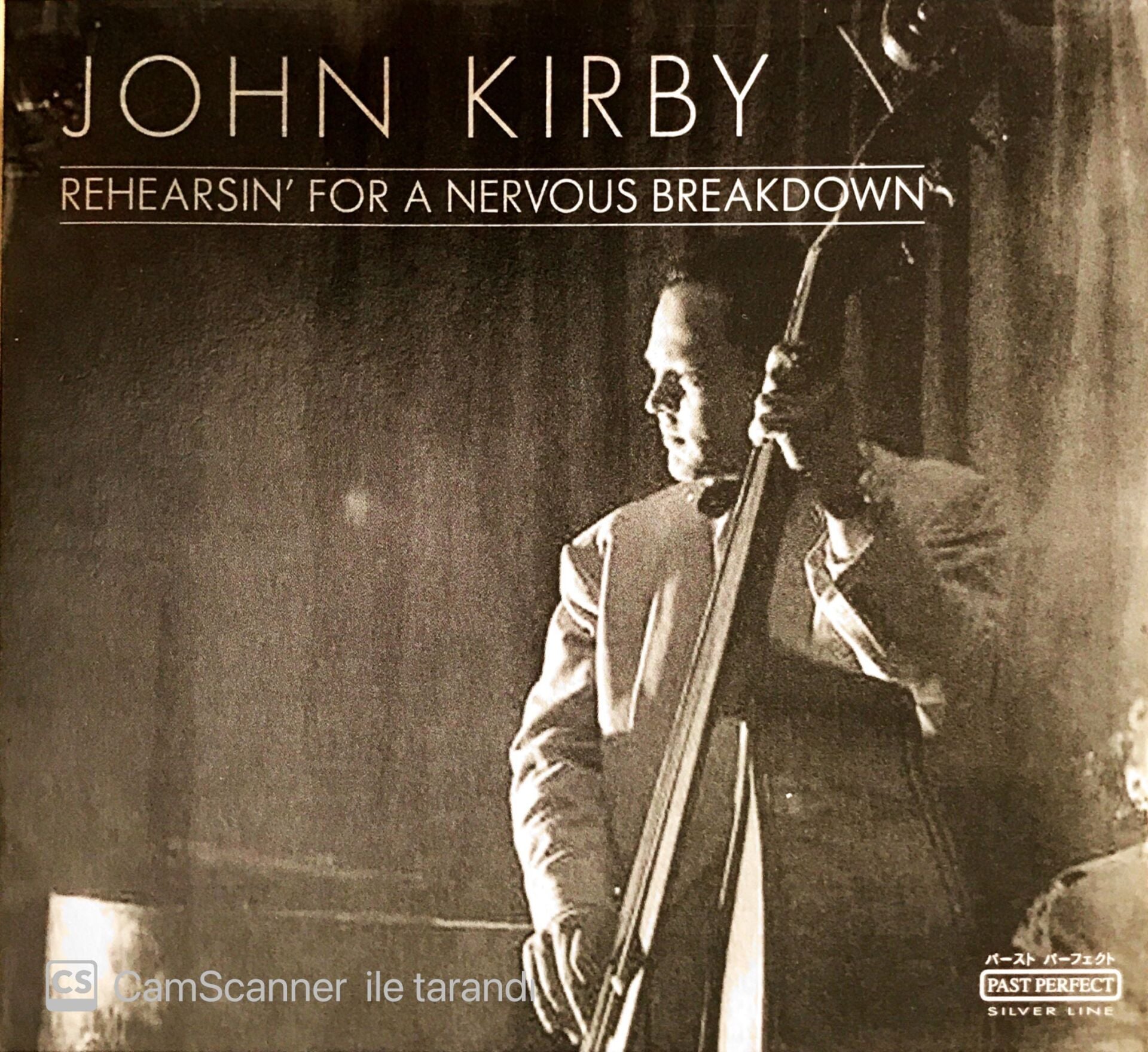 John Kirby - Rehearsin' For A Nervous Breakdown - CD