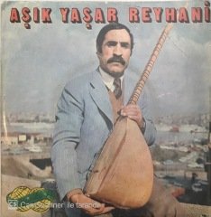Aşık Yaşar Reyhani Dön Sarı Kekliğim 45lik