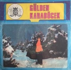 Gülden Karaböcek Gönül Dağı 45lik
