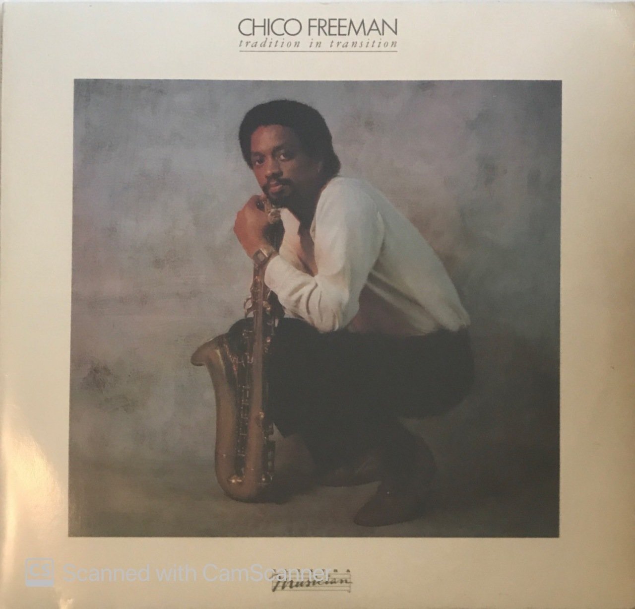 Chico Freeman Tradition In Transition LP