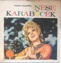 Neşe Karaböcek - Enginde Yavaş Yavaş Mini EP 45lik