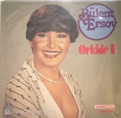 Bülent Ersoy Orkide 1 LP