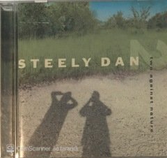 Steely Dan Two Against Nature CD