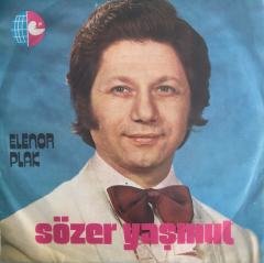Sözer Yaşmut Kırk Yıllık Dost Gibiyiz 45lik