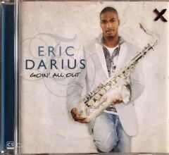 Eric Darius / Goin' All Out CD