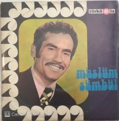 Müslüm Sümbül Sabahtan Cemalin Seyran Eyledim 45lik