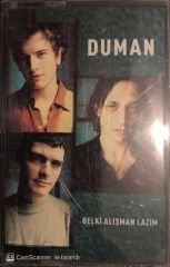 Duman - Belki Alışman Lazım KASET