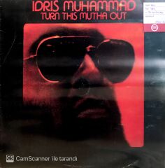 Idrıs Muhammad / Turn This Mutha Out LP