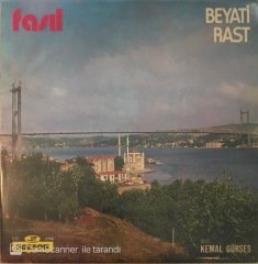 Fasıl Beyati Rast LP