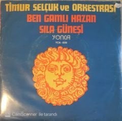 Timur Selçuk ve Orkestrası - Ben Gamlı Hazan 45lik