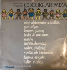 Çocuklarımıza ( Dedicated to our chıldren) LP