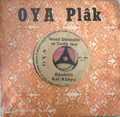 İsmail Dümbüllü Ve Tevfik İnce - Dümbüllü Kel Kahya 45lik