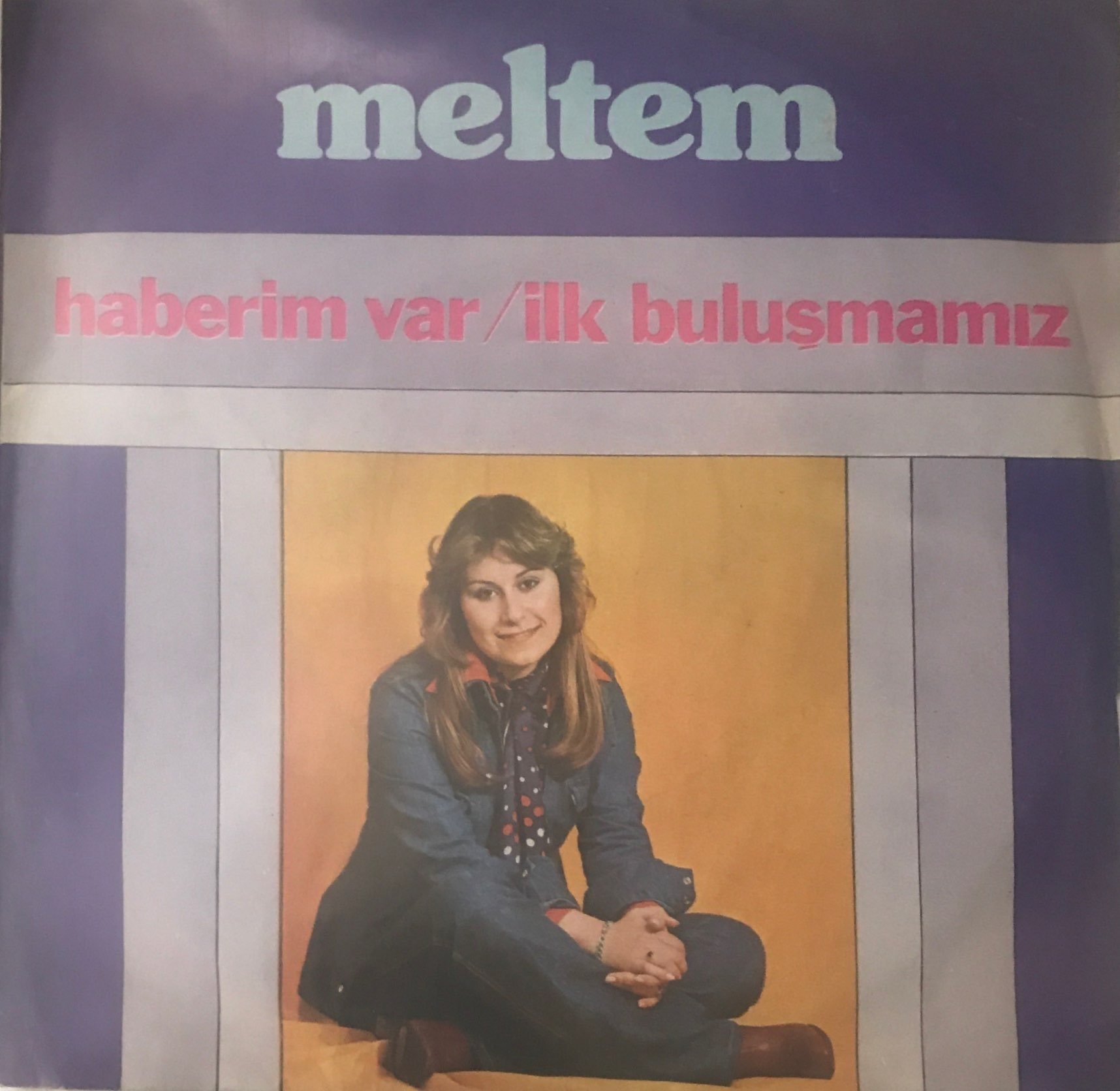 Meltem Haberim Var 45lik