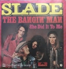 Slade The Bangin' Man 45lik