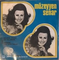 Müzeyyen Senar - Geldiğim Dikenli Aşk Yollarında 45lik