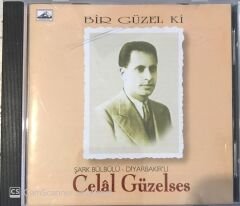Celal Güzelses - Bir Güzel Ki CD