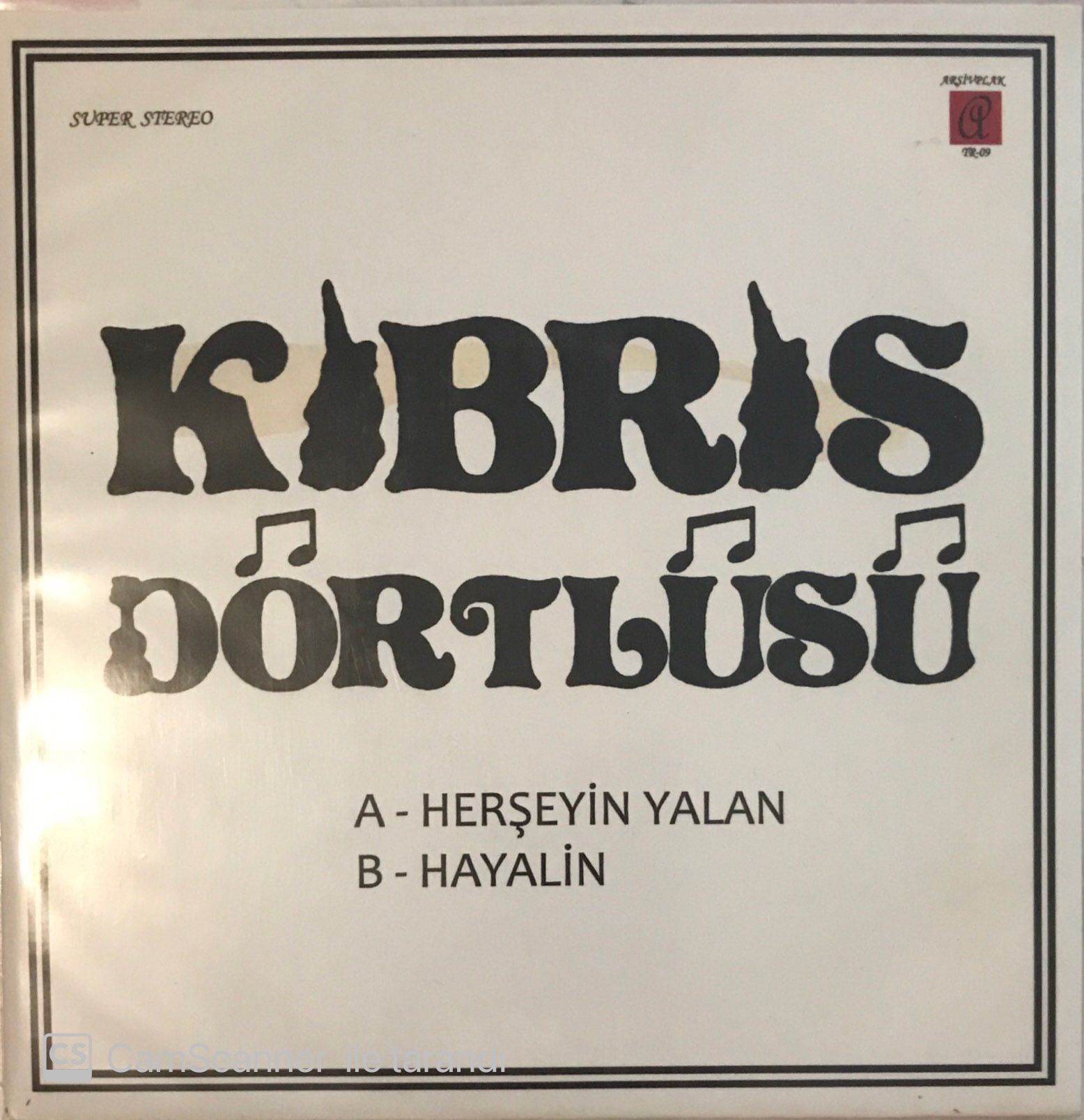 Kıbrıs Dörtlüsü Herşeyin Yalan 45lik