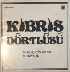 Kıbrıs Dörtlüsü Herşeyin Yalan 45lik