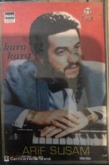 Arif Susam Kara Kara KASET