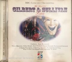 BBC Concert Orchestra The Best Of Gilbert & Sullivan Live CD