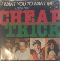 Cheap Trick I Want You To Want Me 45lik